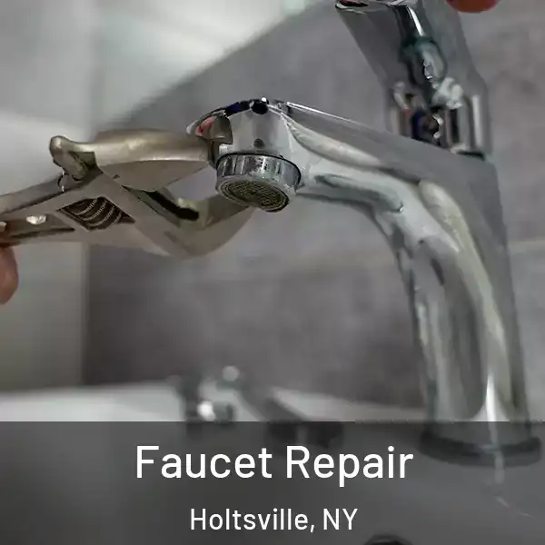  Faucet Repair Holtsville, NY