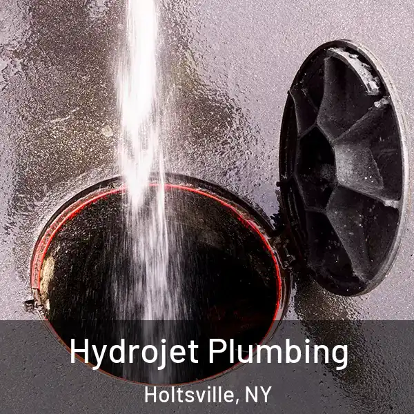 Hydrojet Plumbing Holtsville, NY