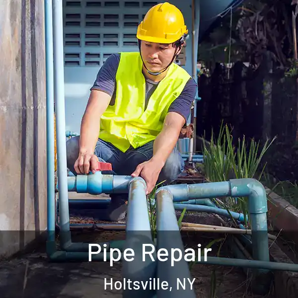  Pipe Repair Holtsville, NY