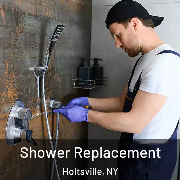  Shower Replacement Holtsville, NY