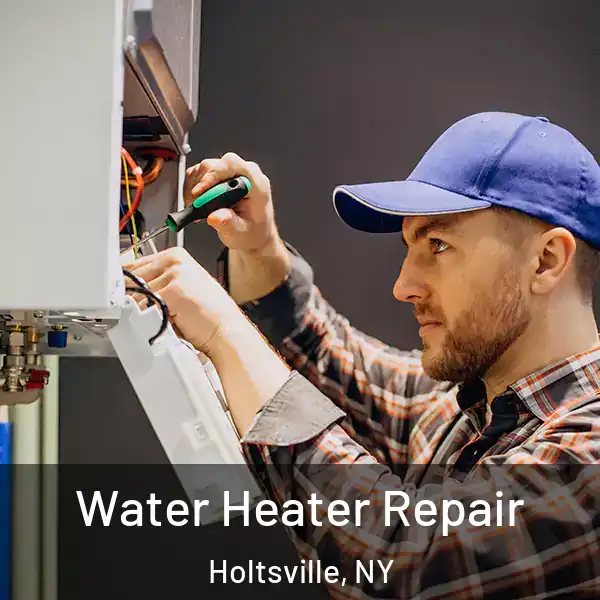  Water Heater Repair Holtsville, NY